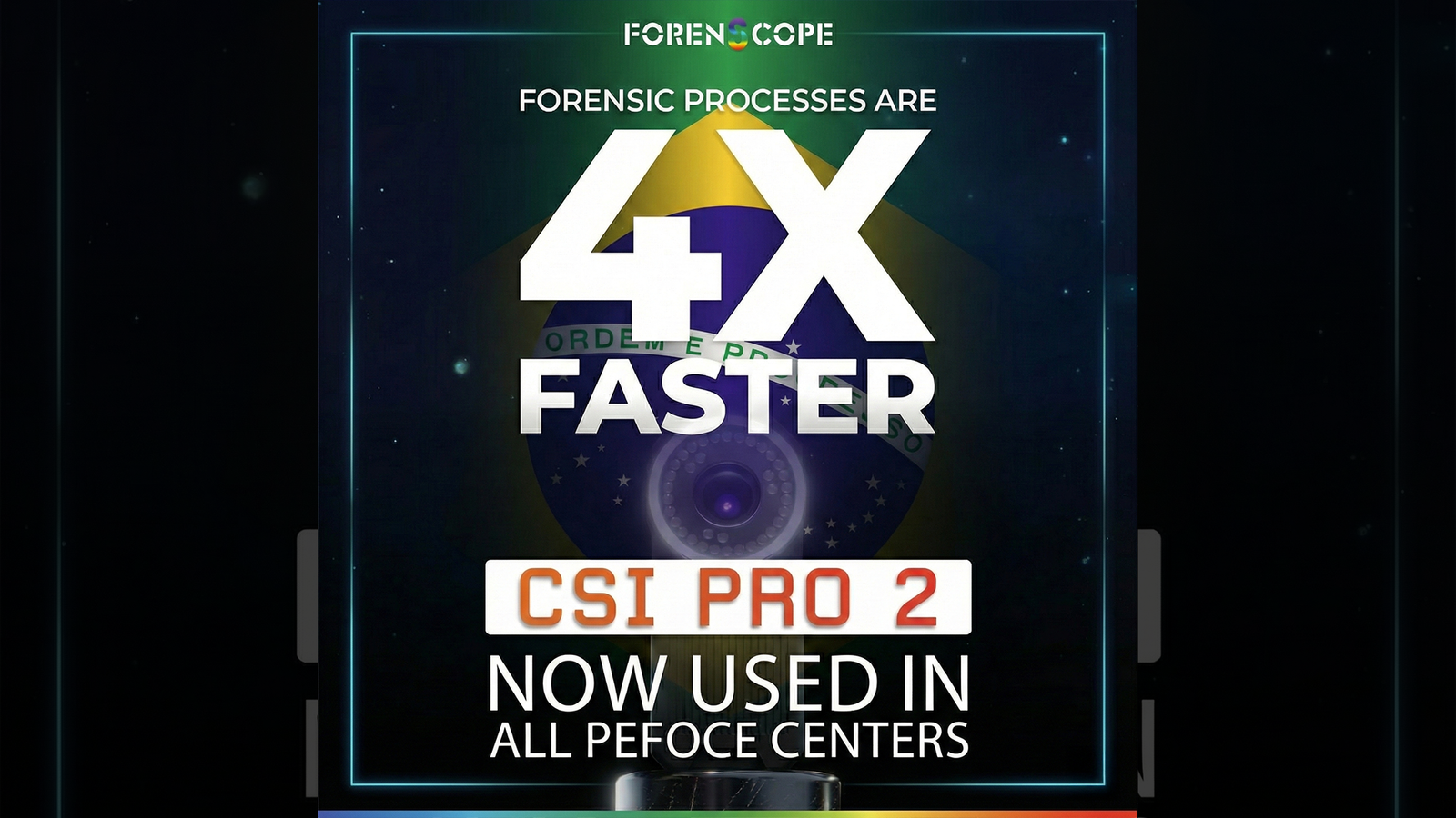 Brazil PEFOCE ForenScope